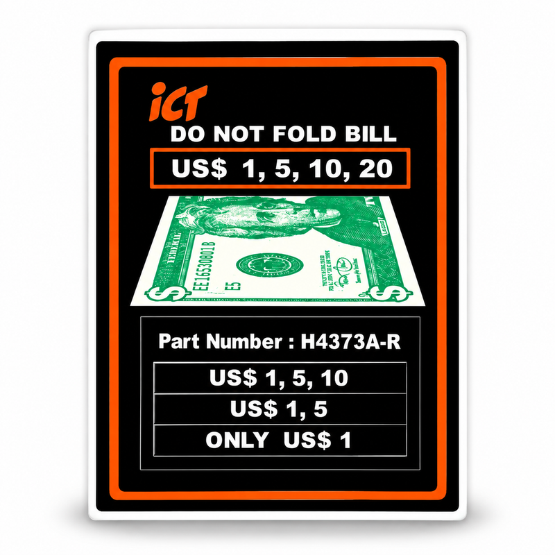 ICT H4373A-R Bill Validator Decal - Do Not Fold Bill US$1-$20