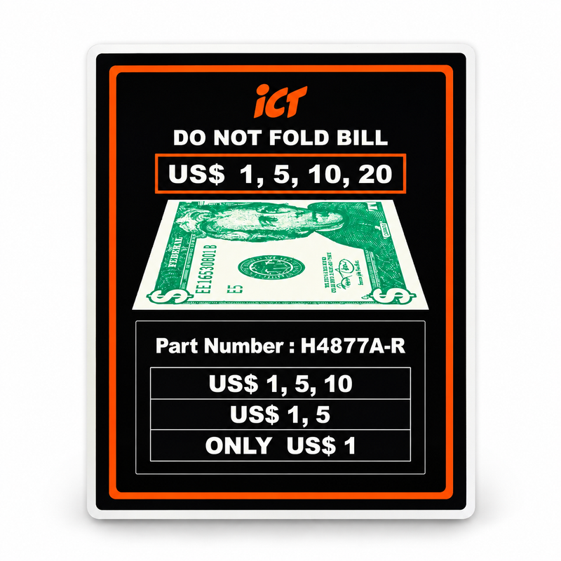 ICT H4877A-R Bill Validator Decal - Do Not Fold Bill US$1-$20