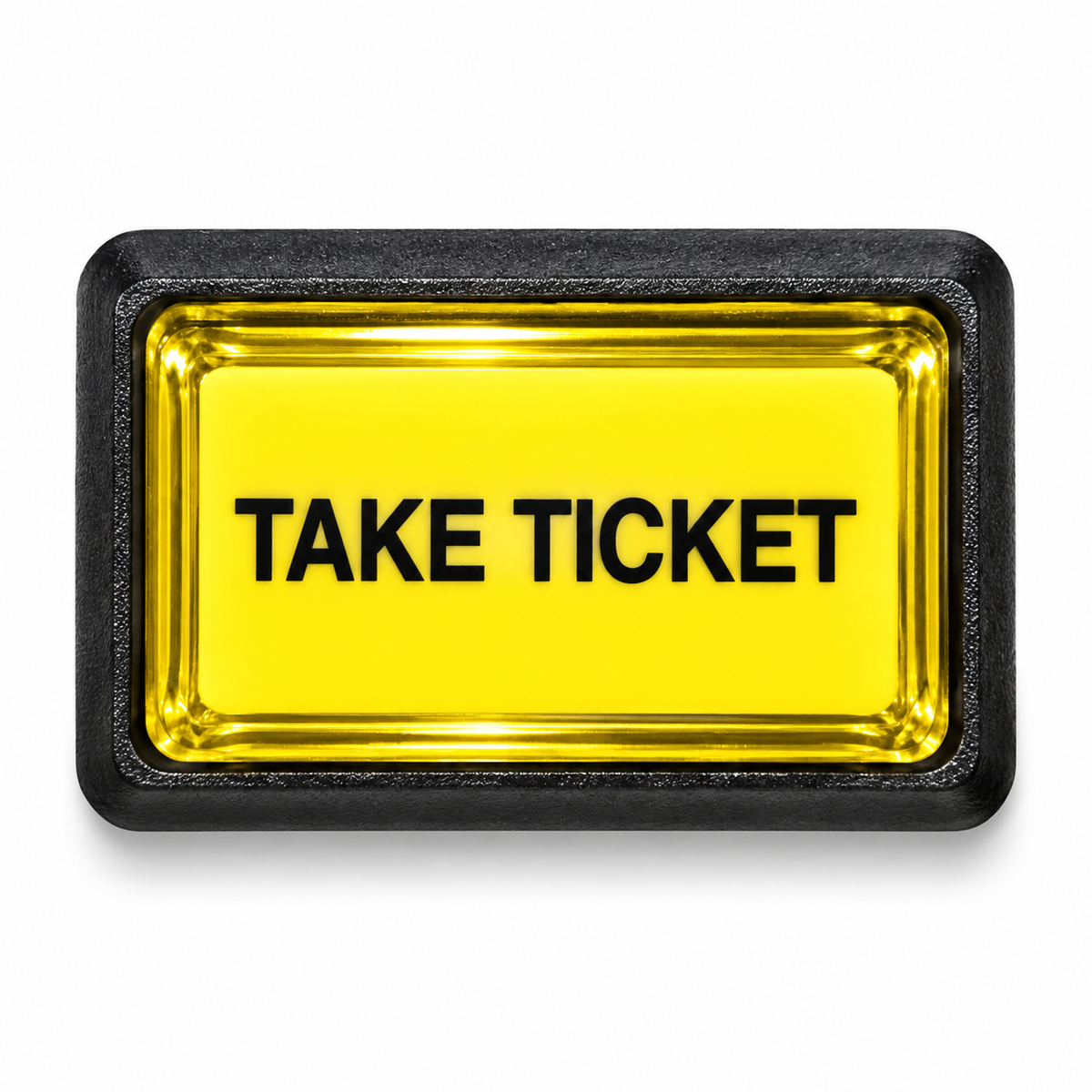 Illuminated Rectangular TAKE TICKET Zippy Switch Button - face