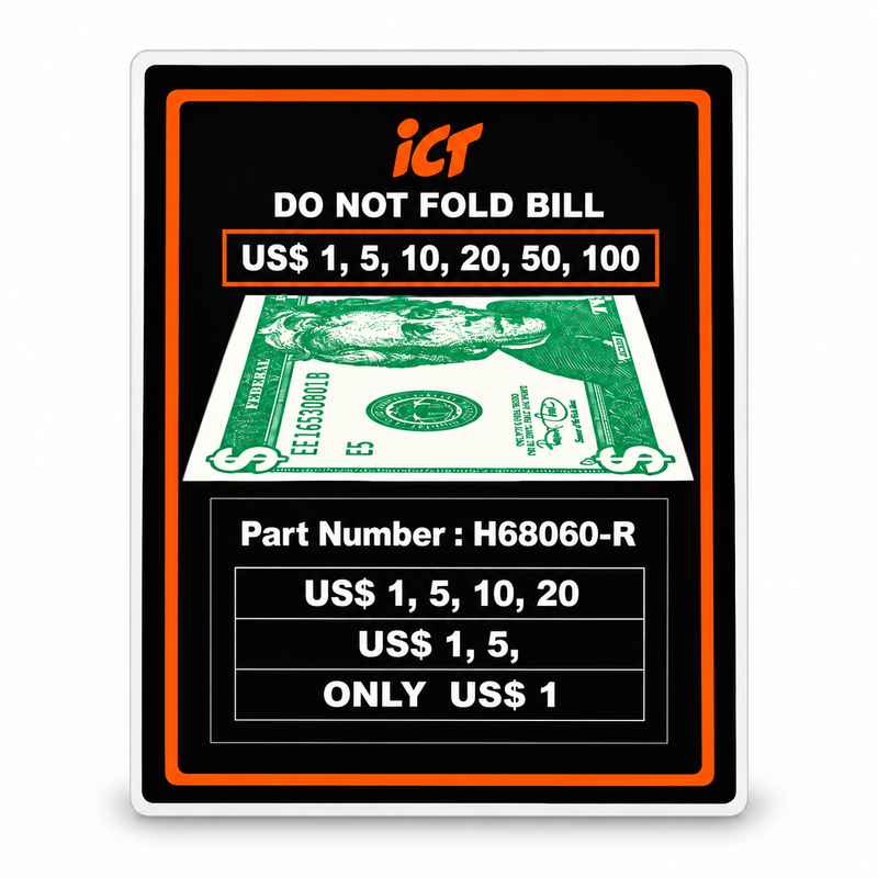 ICT H68060-R Bill Validator Decal - Do Not Fold Bill US$1-$100